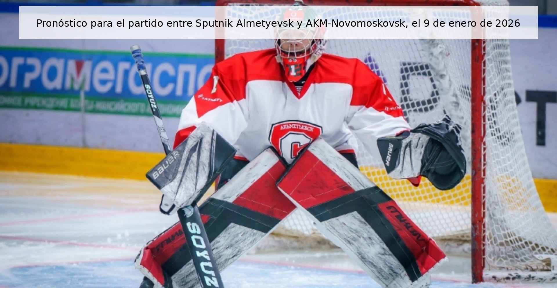 Pronóstico para el partido entre Sputnik Almetyevsk y AKM-Novomoskovsk, el 9 de enero de 2026