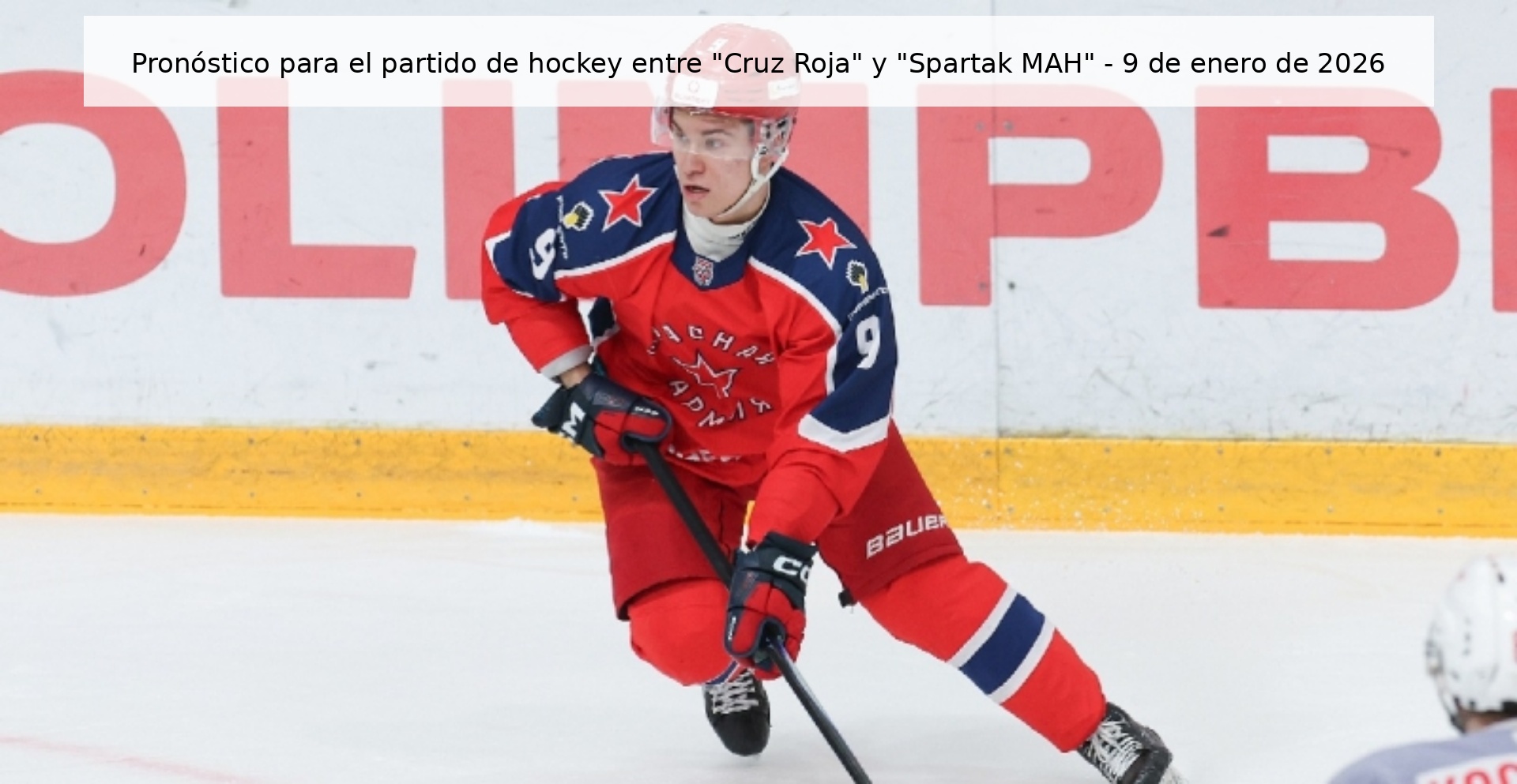 Pronóstico para el partido de hockey entre “Cruz Roja” y “Spartak MAH” – 9 de enero de 2026