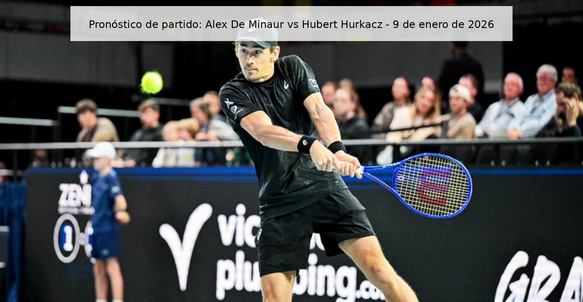 Pronóstico de partido: Alex De Minaur vs Hubert Hurkacz – 9 de enero de 2026
