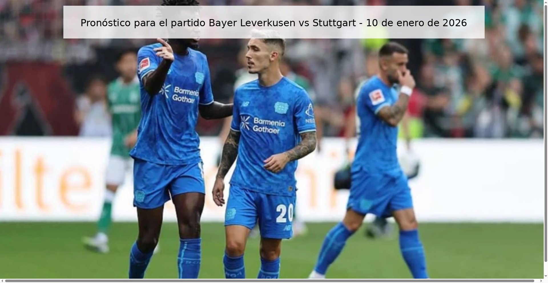 Pronóstico para el partido Bayer Leverkusen vs Stuttgart – 10 de enero de 2026