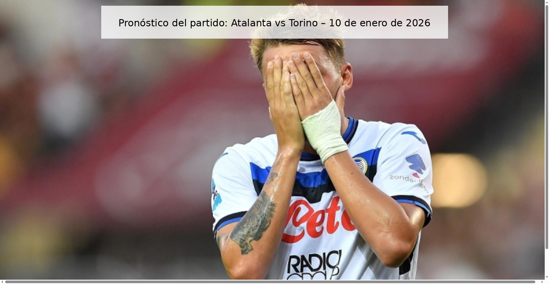 Pronóstico del partido: Atalanta vs Torino – 10 de enero de 2026