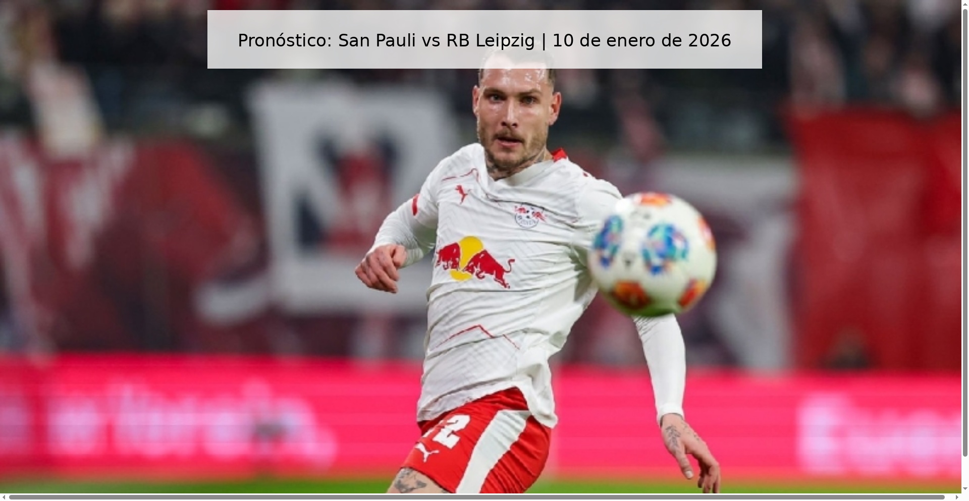 Pronóstico: San Pauli vs RB Leipzig | 10 de enero de 2026