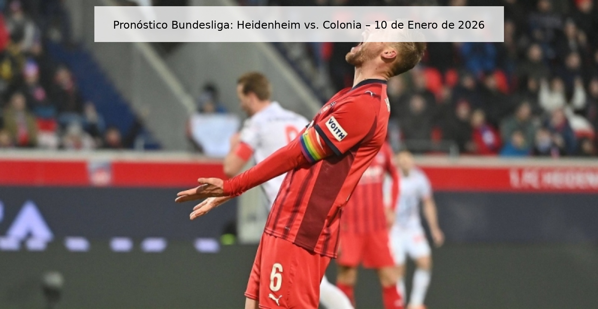 Pronóstico Bundesliga: Heidenheim vs. Colonia – 10 de Enero de 2026