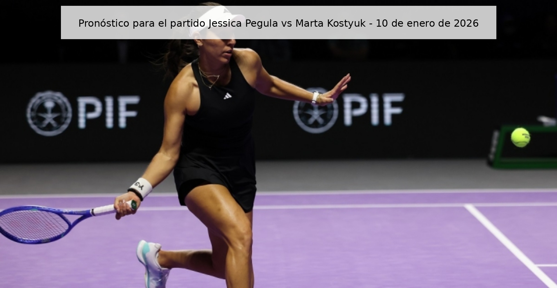 Pronóstico para el partido Jessica Pegula vs Marta Kostyuk – 10 de enero de 2026