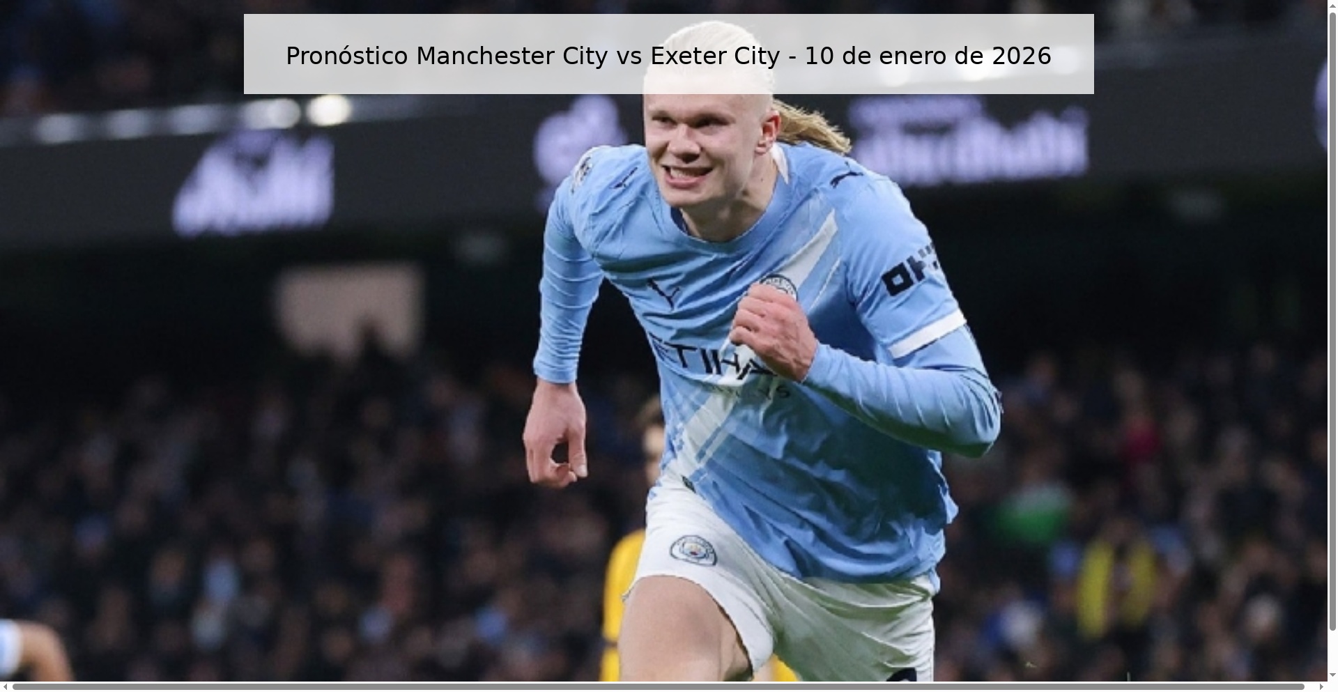 Pronóstico Manchester City vs Exeter City – 10 de enero de 2026