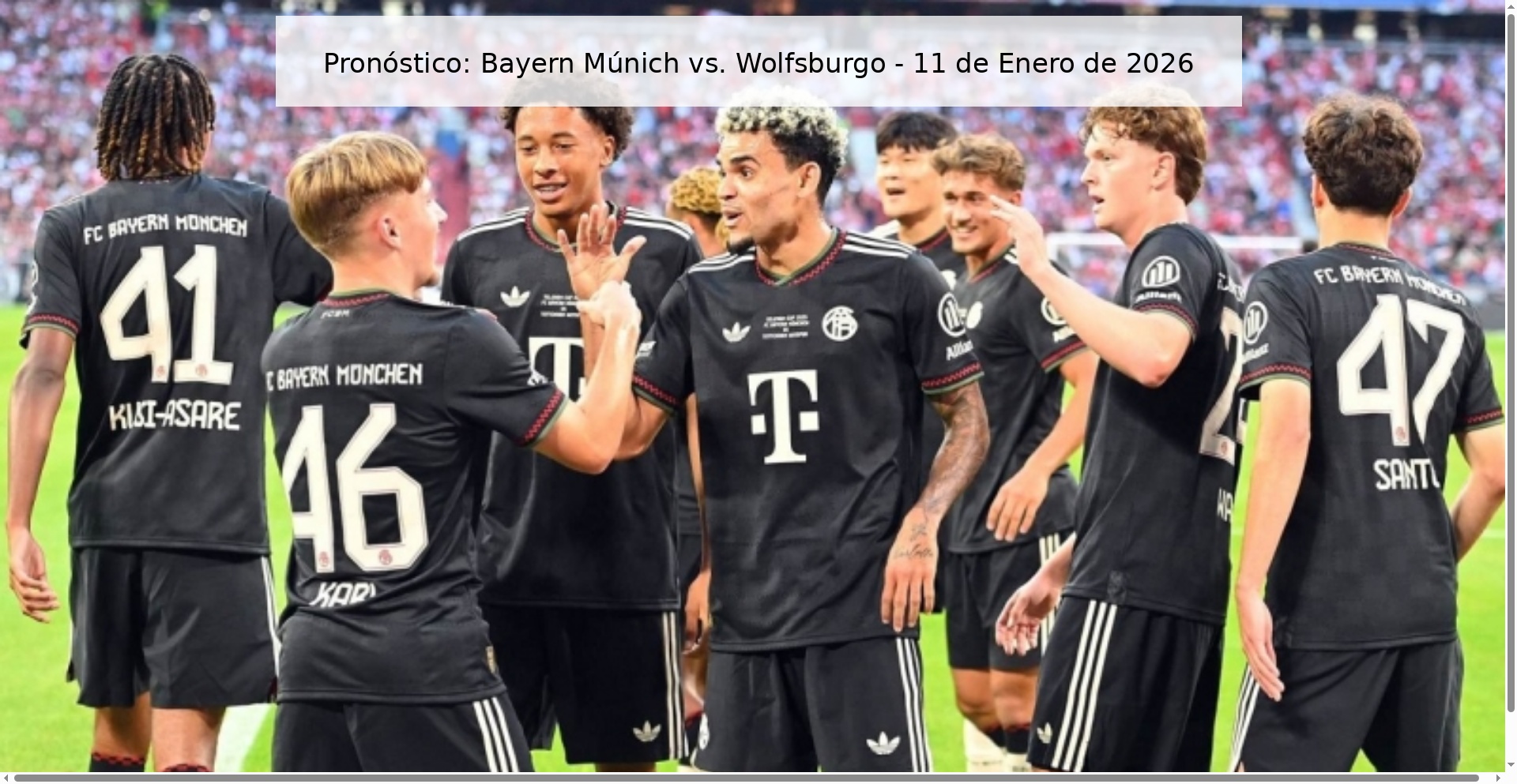 Pronóstico: Bayern Múnich vs. Wolfsburgo – 11 de Enero de 2026