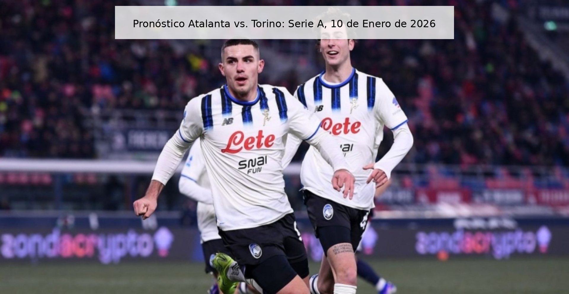 Pronóstico Atalanta vs. Torino: Serie A, 10 de Enero de 2026