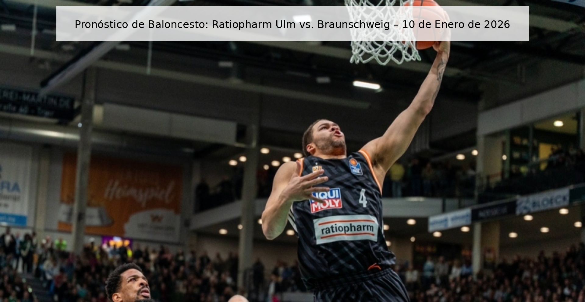 Pronóstico de Baloncesto: Ratiopharm Ulm vs. Braunschweig – 10 de Enero de 2026