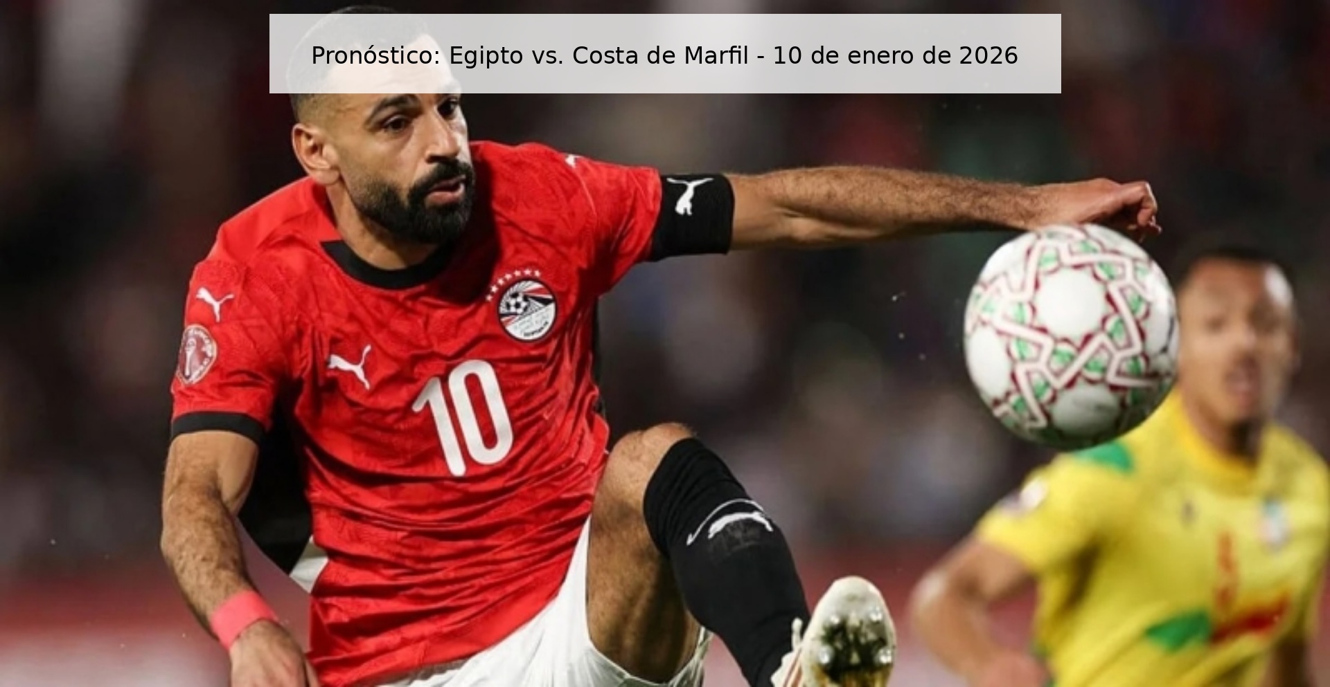 Pronóstico: Egipto vs. Costa de Marfil – 10 de enero de 2026