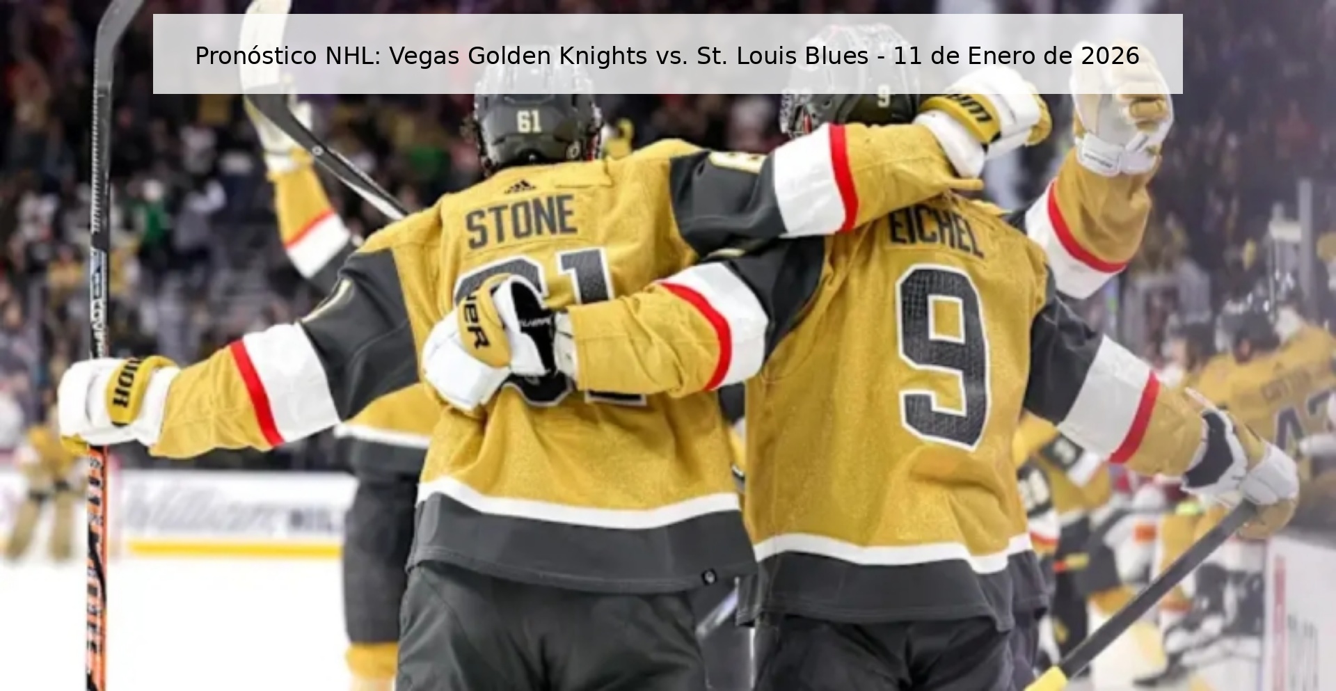 Pronóstico NHL: Vegas Golden Knights vs. St. Louis Blues – 11 de Enero de 2026