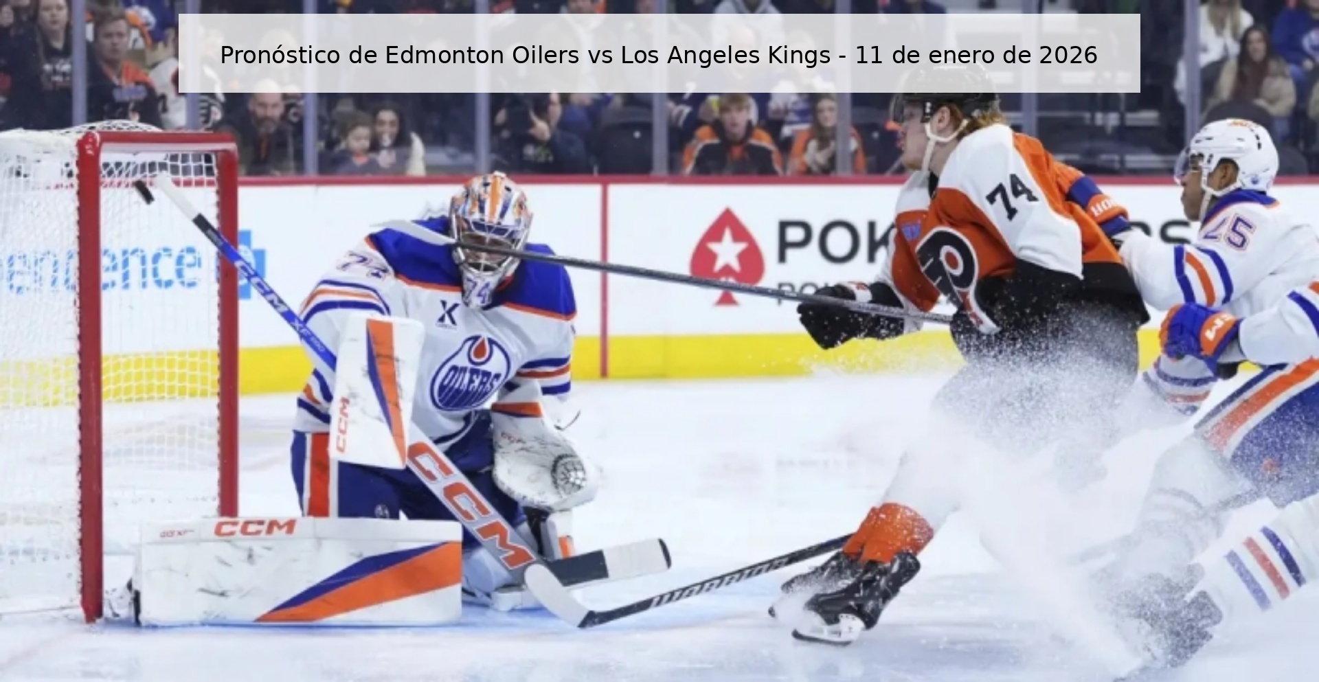 Pronóstico de Edmonton Oilers vs Los Angeles Kings – 11 de enero de 2026