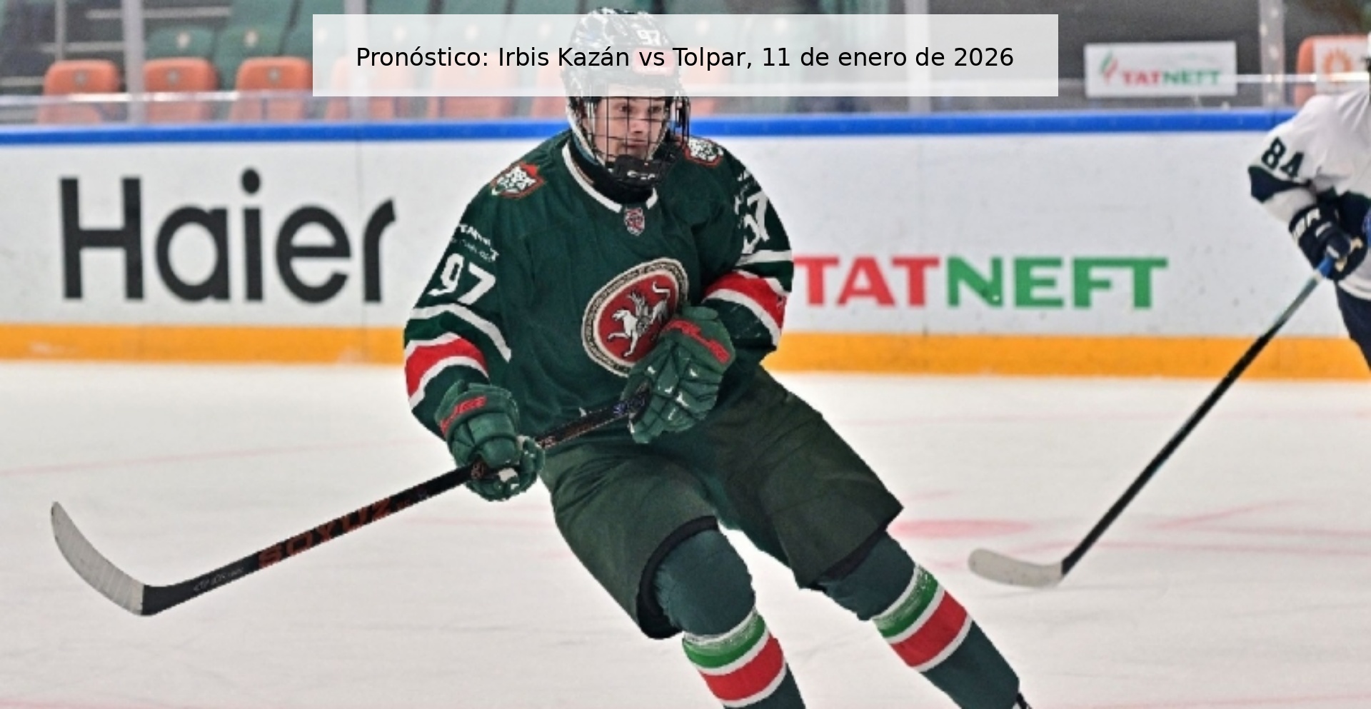 Pronóstico: Irbis Kazán vs Tolpar, 11 de enero de 2026