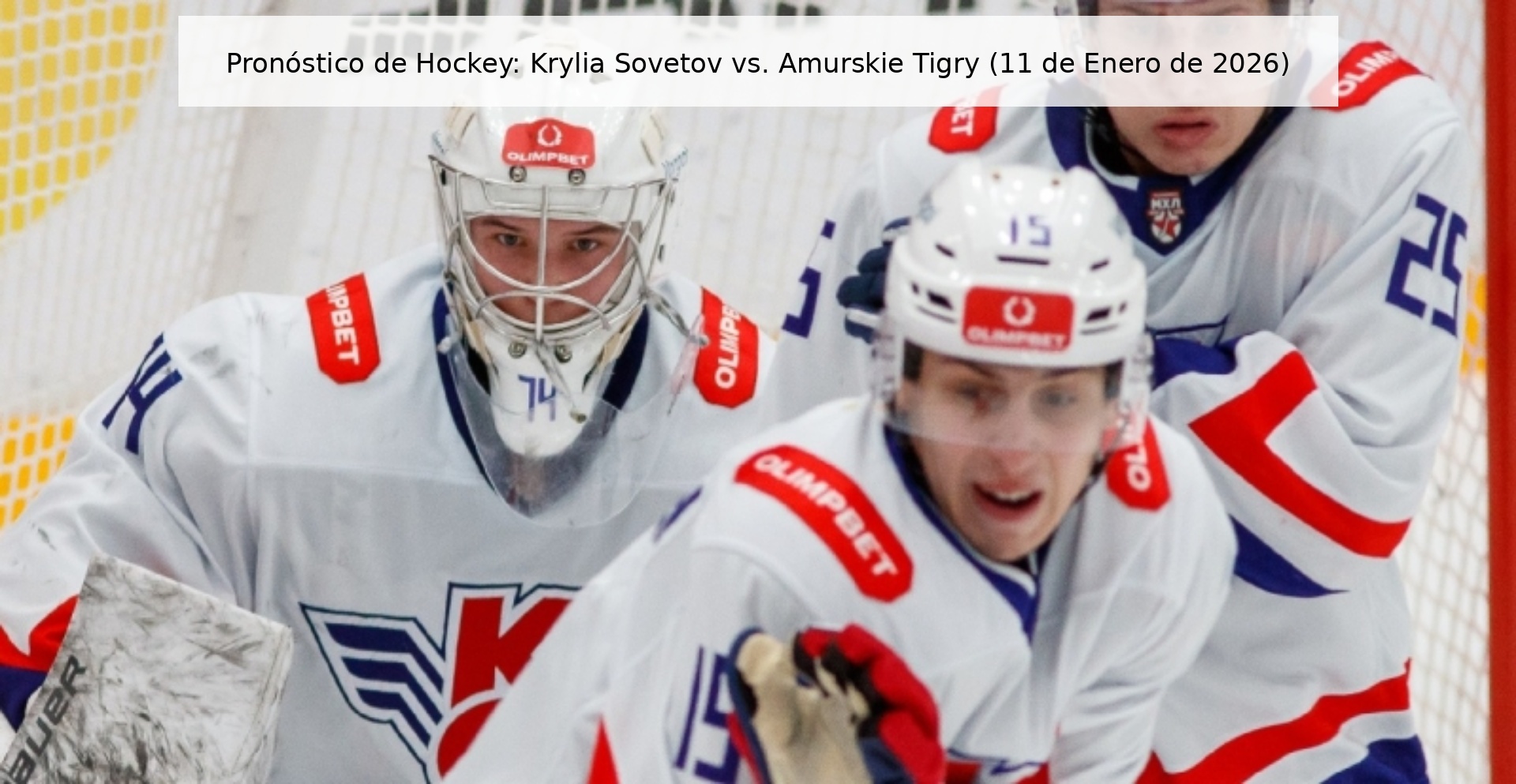 Pronóstico de Hockey: Krylia Sovetov vs. Amurskie Tigry (11 de Enero de 2026)