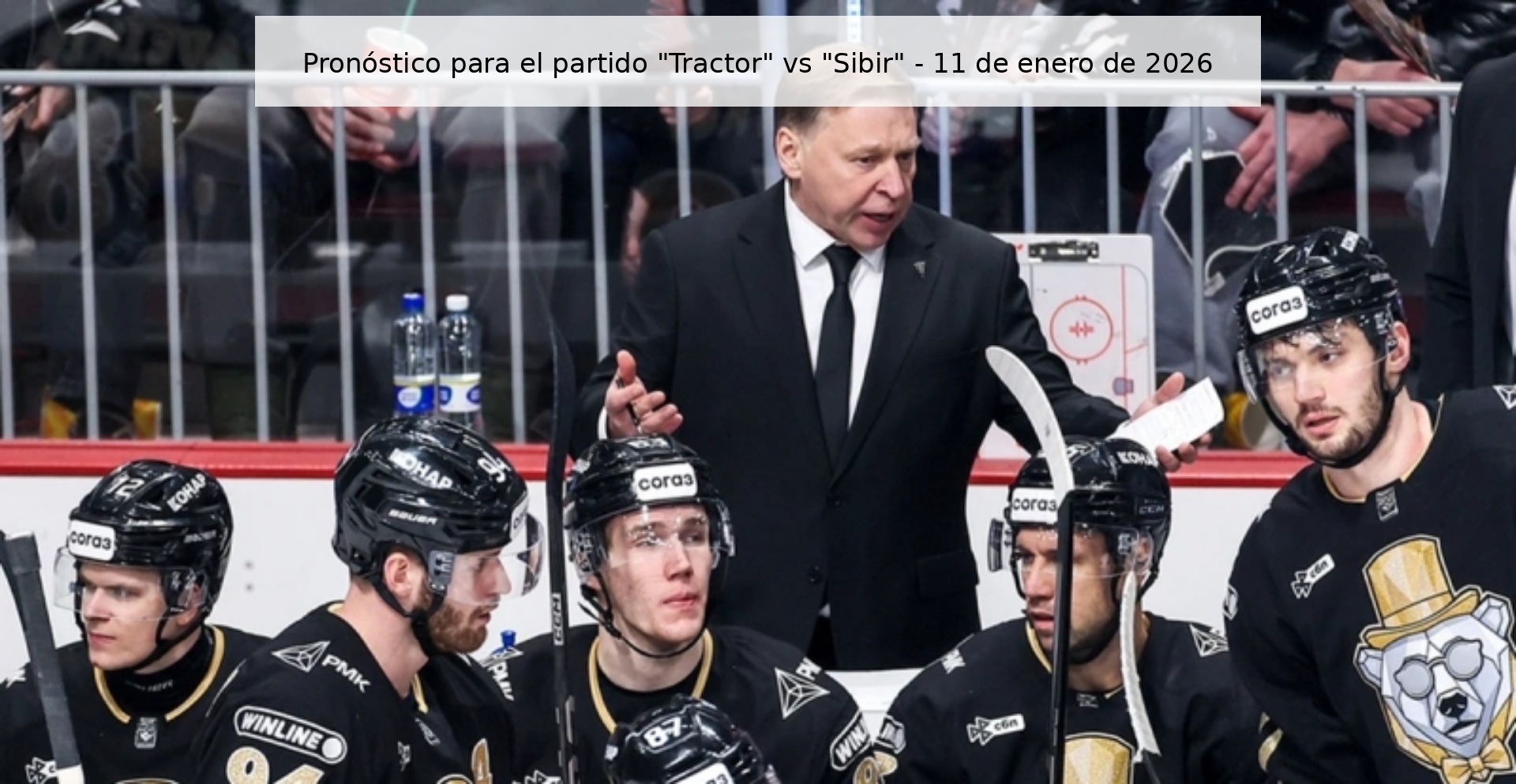 Pronóstico para el partido “Tractor” vs “Sibir” – 11 de enero de 2026