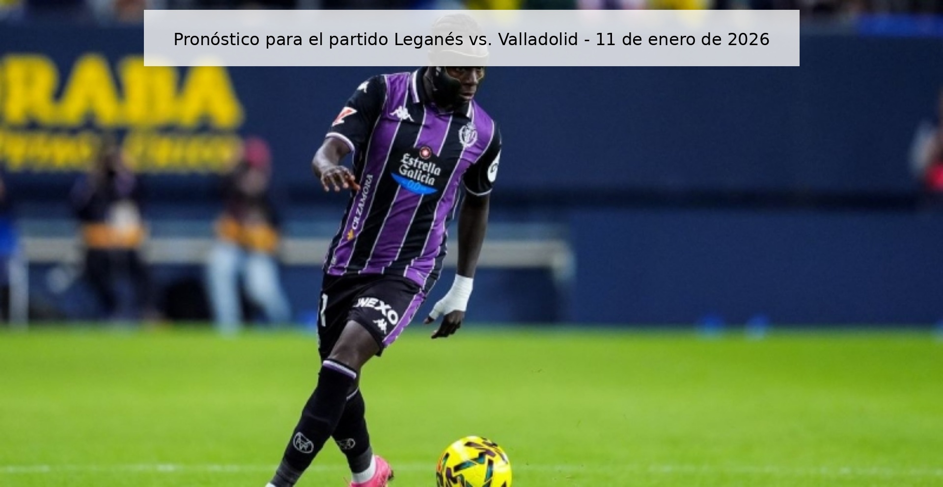 Pronóstico para el partido Leganés vs. Valladolid – 11 de enero de 2026