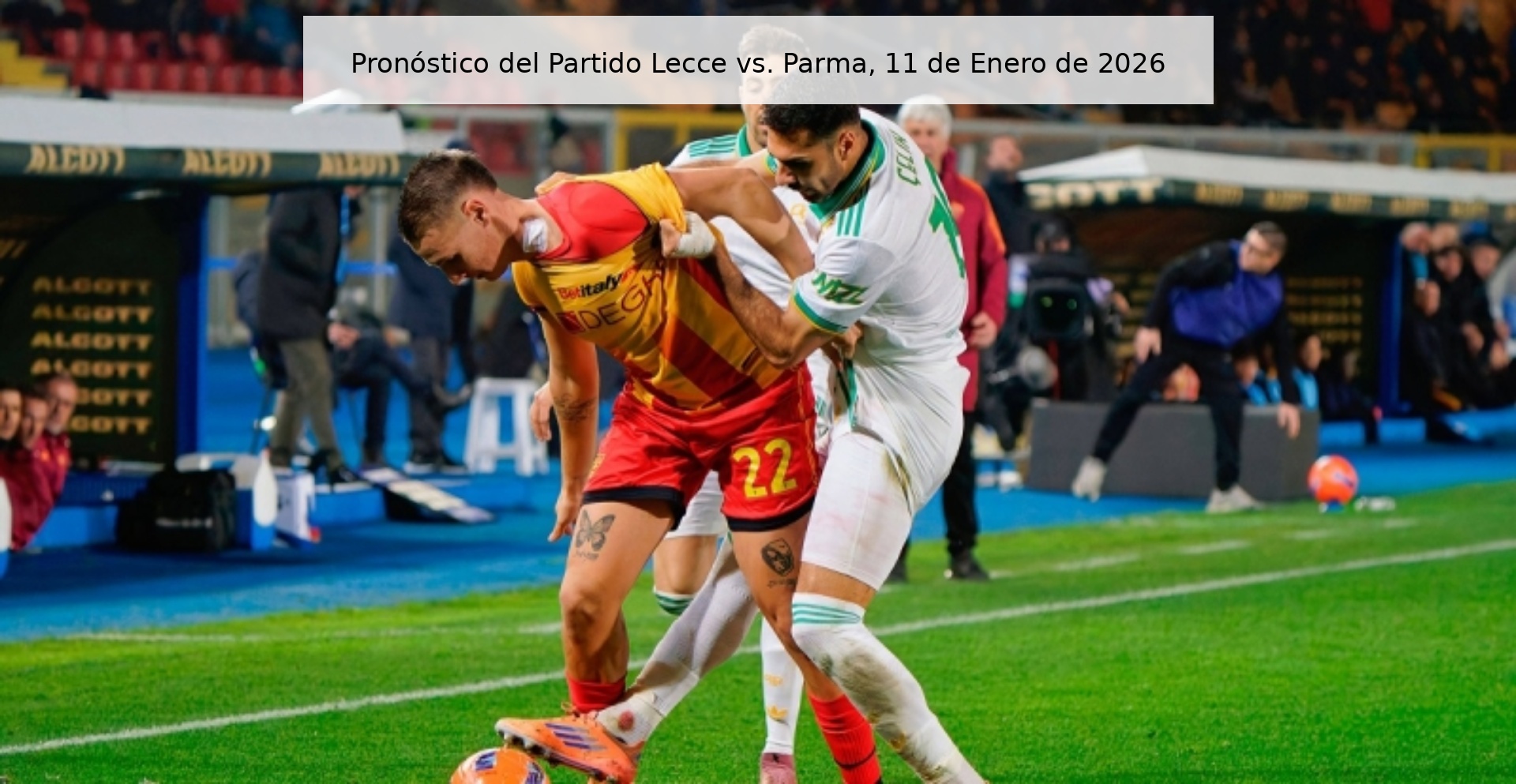 Pronóstico del Partido Lecce vs. Parma, 11 de Enero de 2026