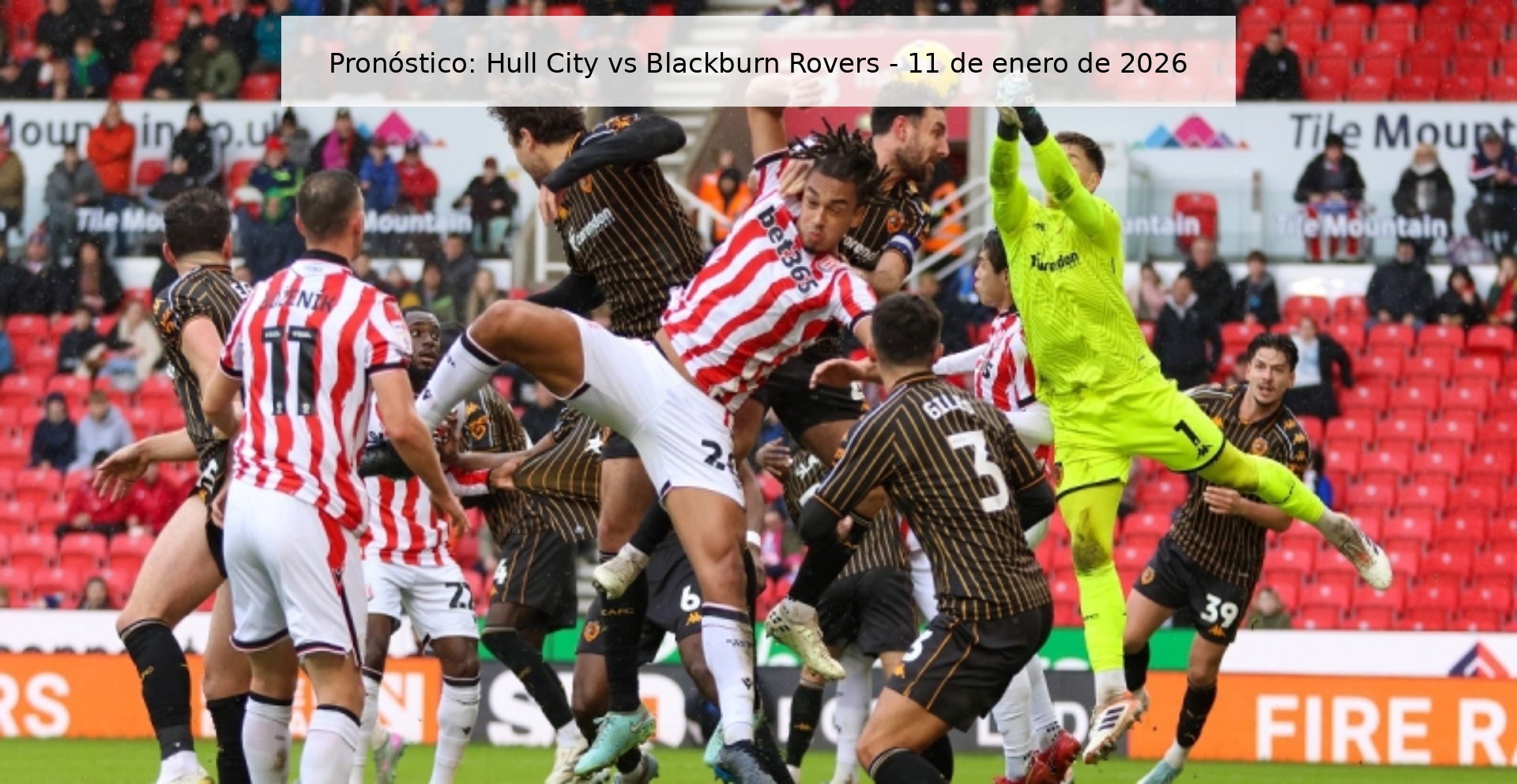 Pronóstico: Hull City vs Blackburn Rovers – 11 de enero de 2026