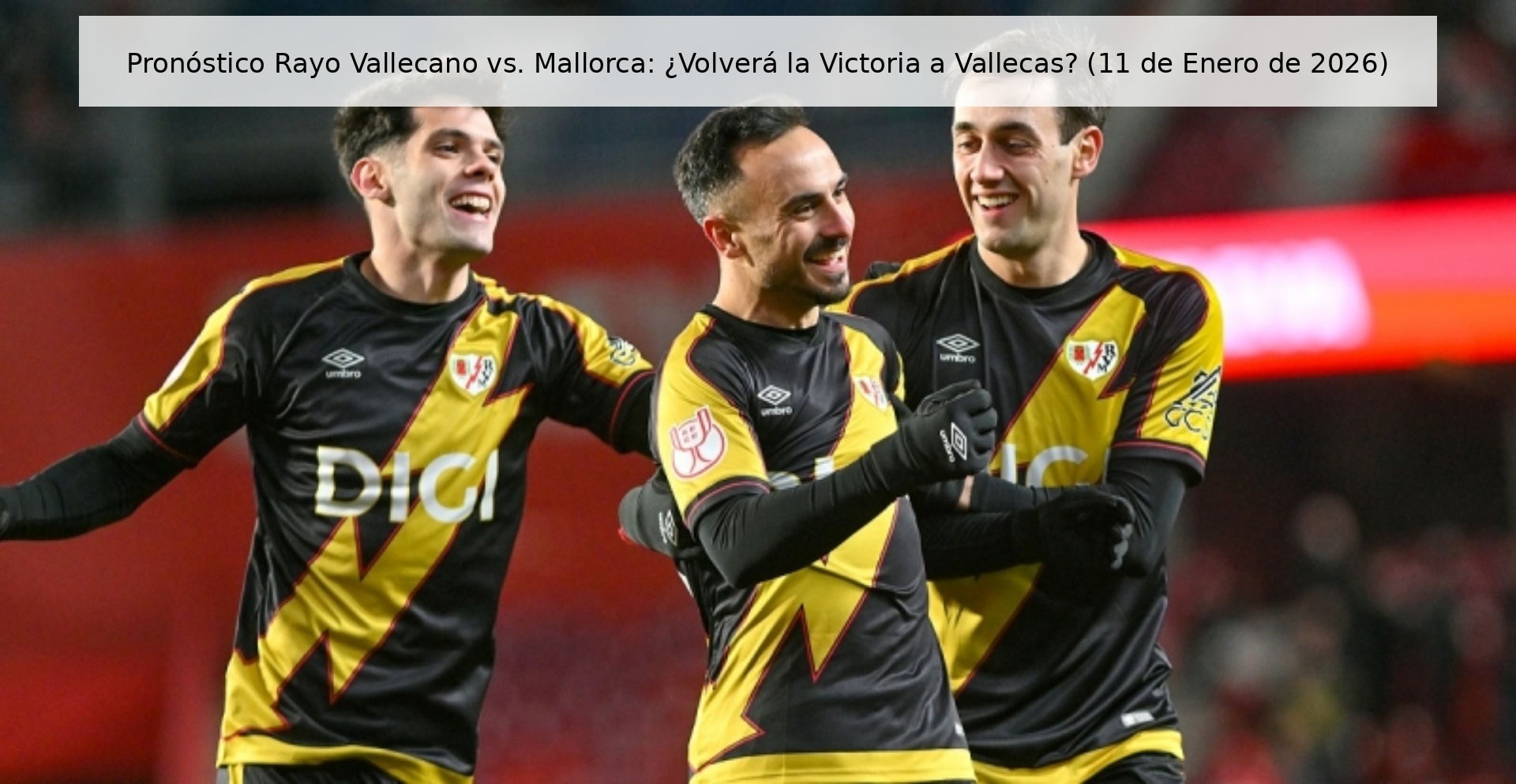 Pronóstico Rayo Vallecano vs. Mallorca: ¿Volverá la Victoria a Vallecas? (11 de Enero de 2026)