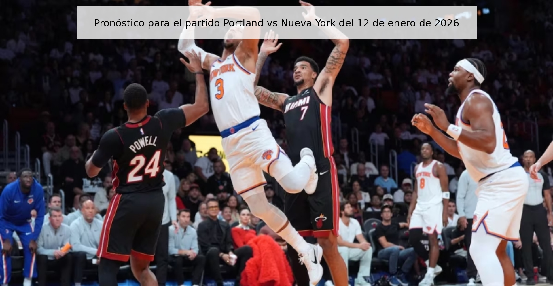 Pronóstico para el partido Portland vs Nueva York del 12 de enero de 2026