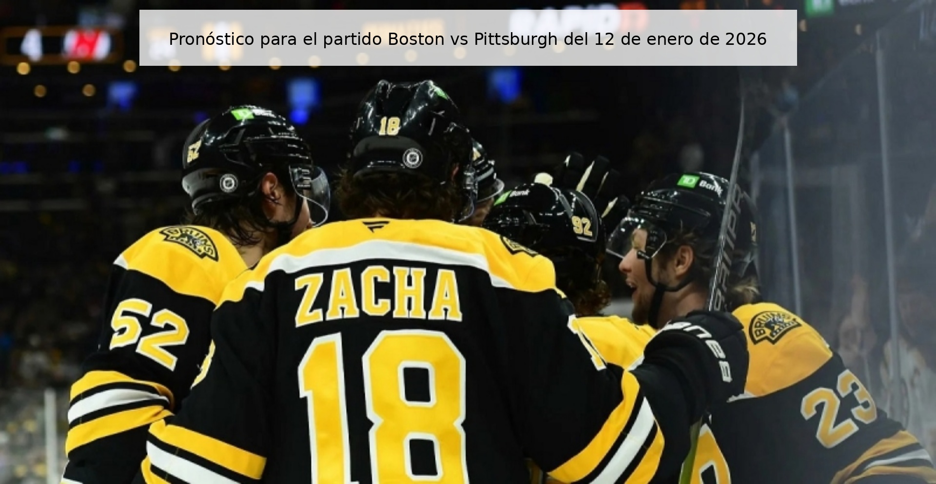 Pronóstico para el partido Boston vs Pittsburgh del 12 de enero de 2026