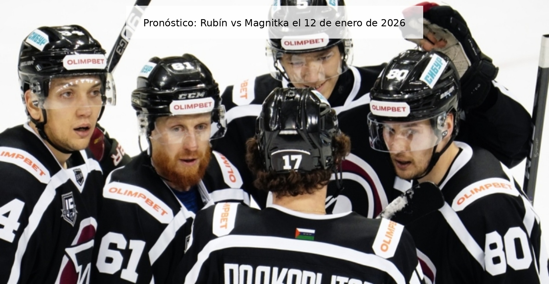 Pronóstico: Rubín vs Magnitka el 12 de enero de 2026