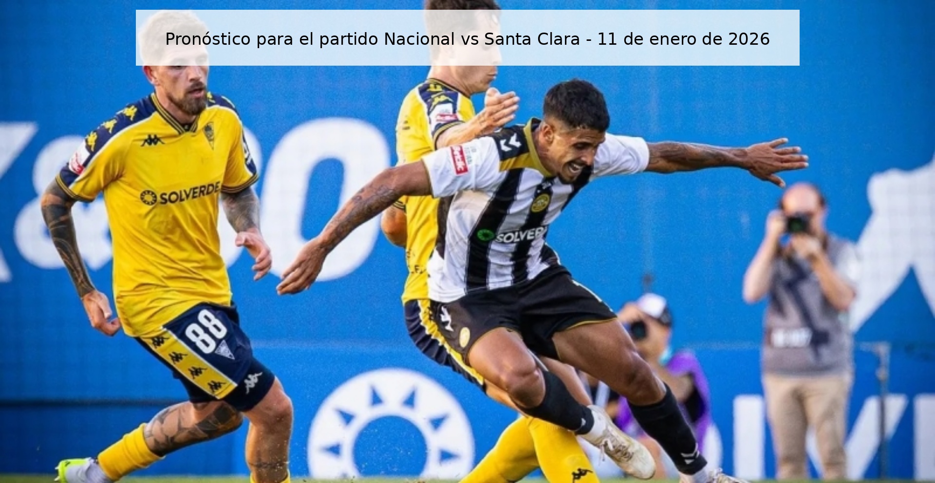 Pronóstico para el partido Nacional vs Santa Clara – 11 de enero de 2026