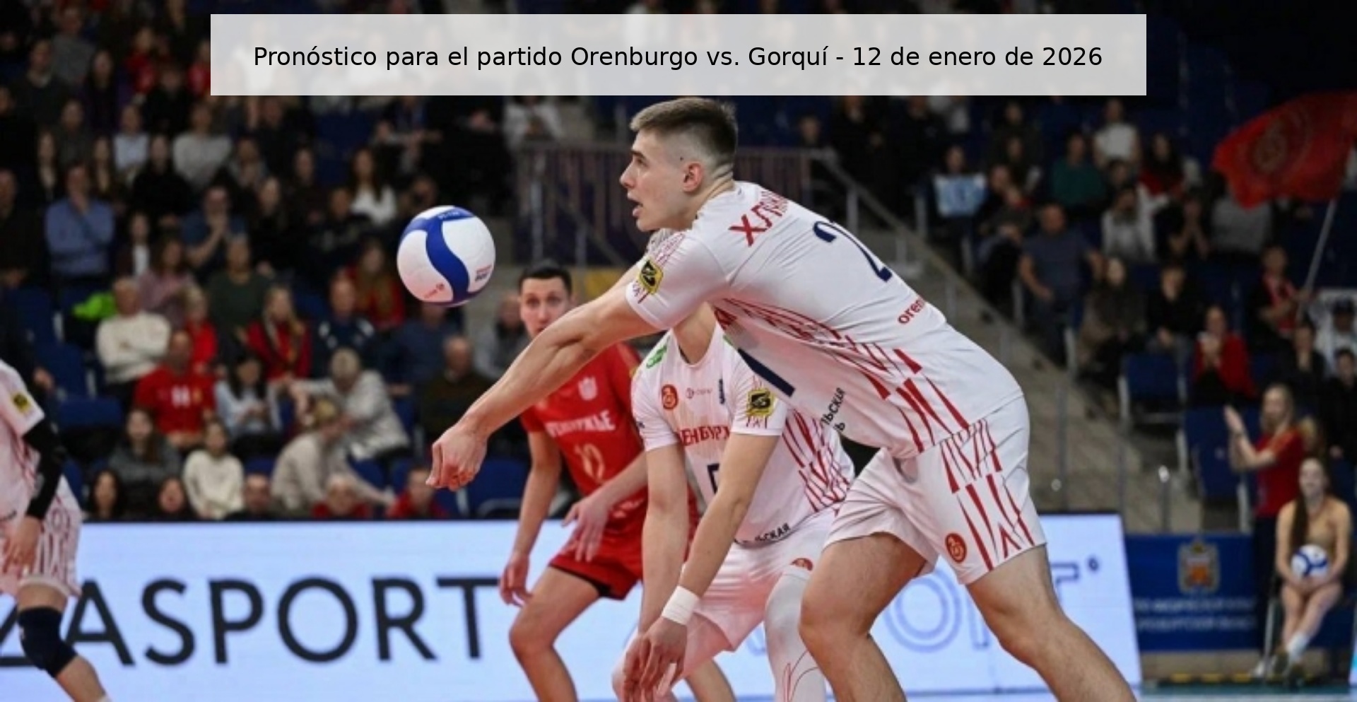 Pronóstico para el partido Orenburgo vs. Gorquí – 12 de enero de 2026