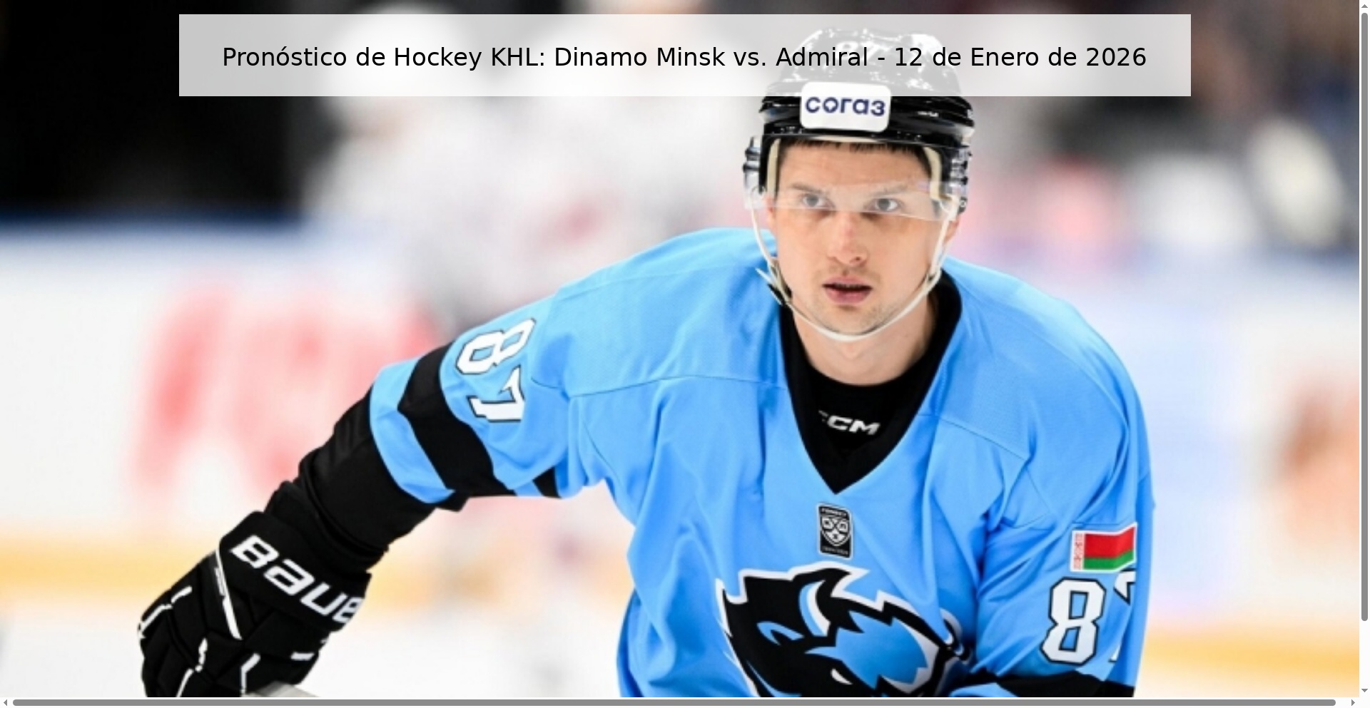 Pronóstico de Hockey KHL: Dinamo Minsk vs. Admiral – 12 de Enero de 2026