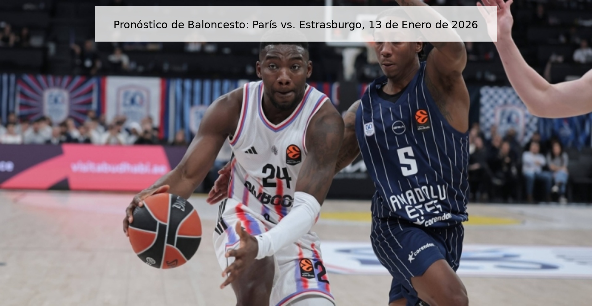 Pronóstico de Baloncesto: París vs. Estrasburgo, 13 de Enero de 2026