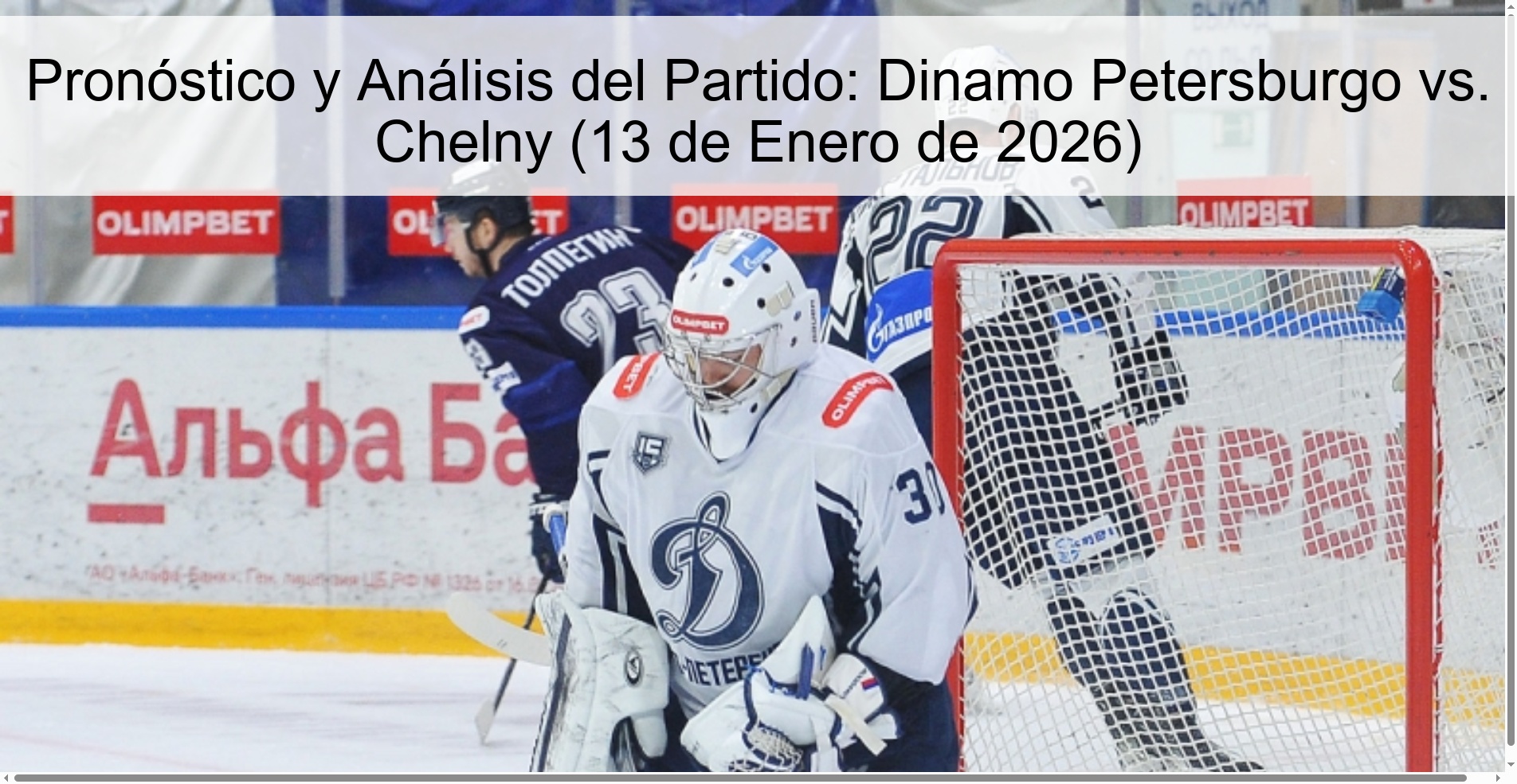 Pronóstico y Análisis del Partido: Dinamo Petersburgo vs. Chelny (13 de Enero de 2026)
