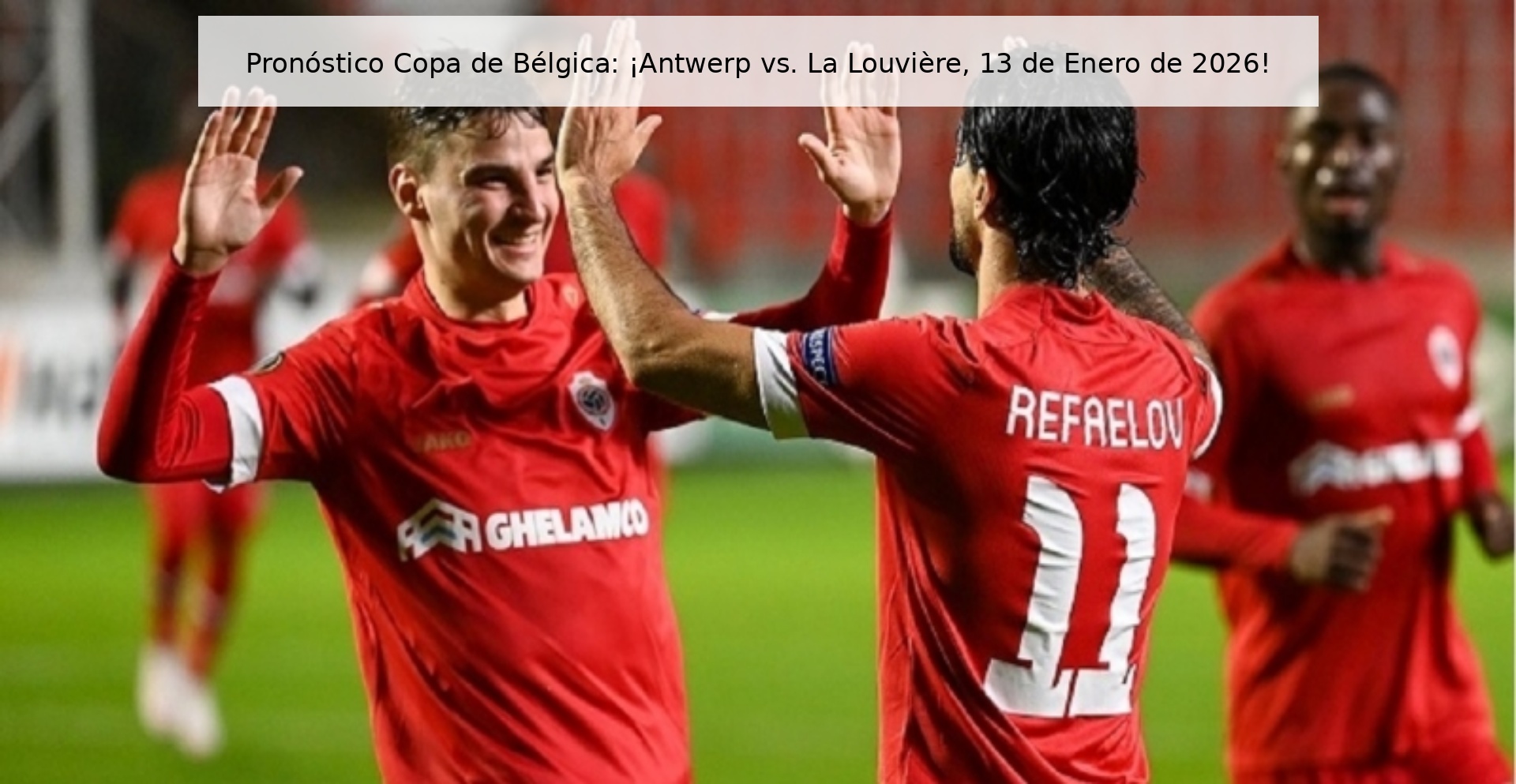 Pronóstico Copa de Bélgica: ¡Antwerp vs. La Louvière, 13 de Enero de 2026!