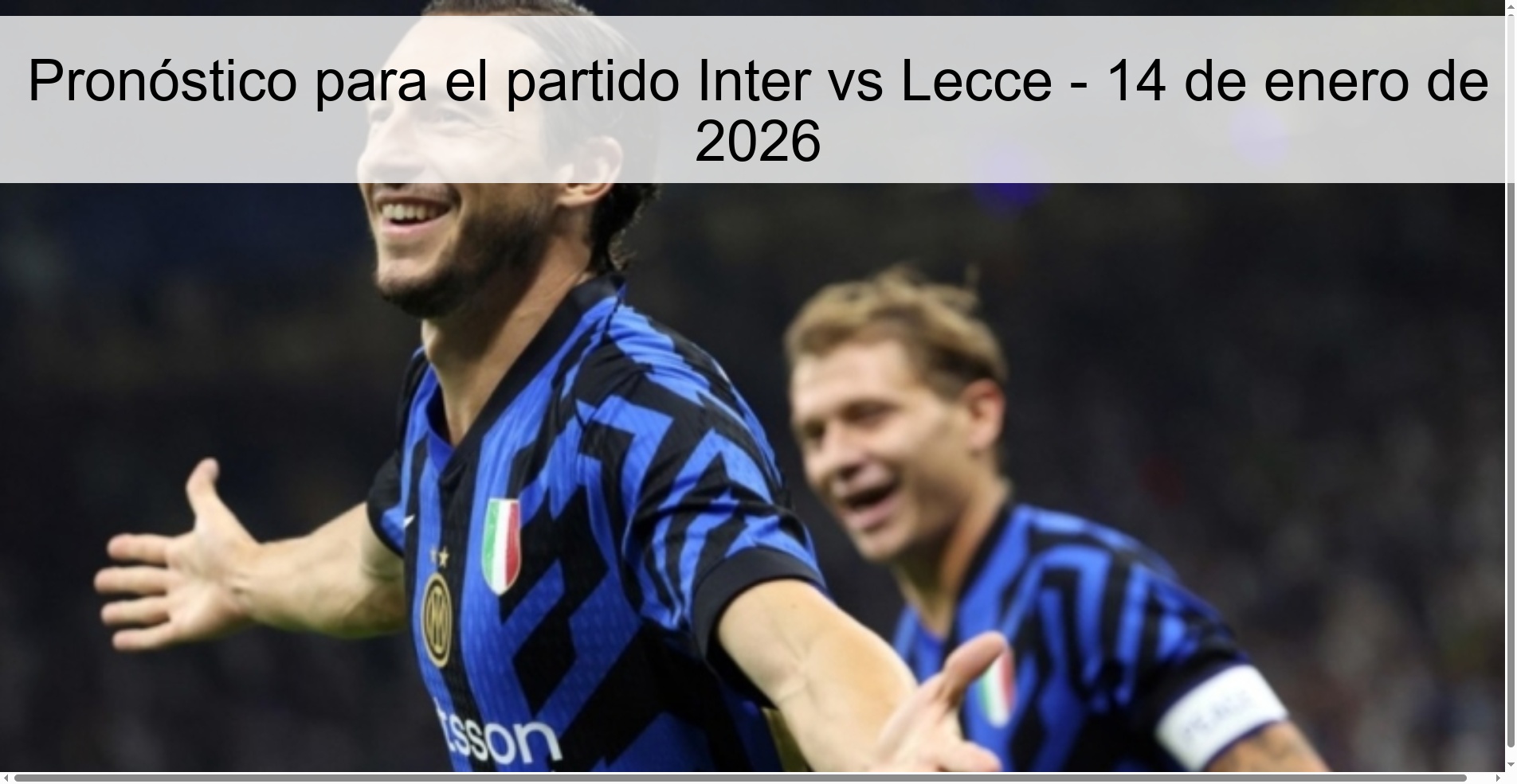 Pronóstico para el partido Inter vs Lecce – 14 de enero de 2026