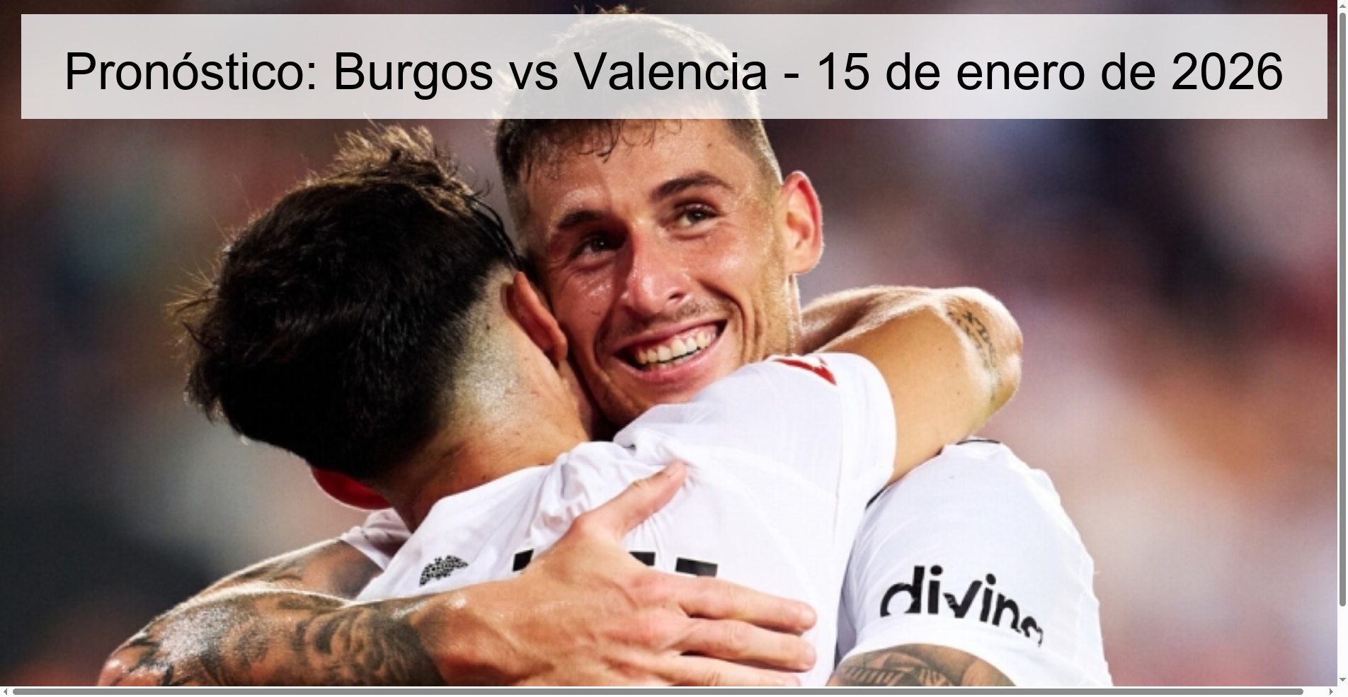 Pronóstico: Burgos vs Valencia – 15 de enero de 2026