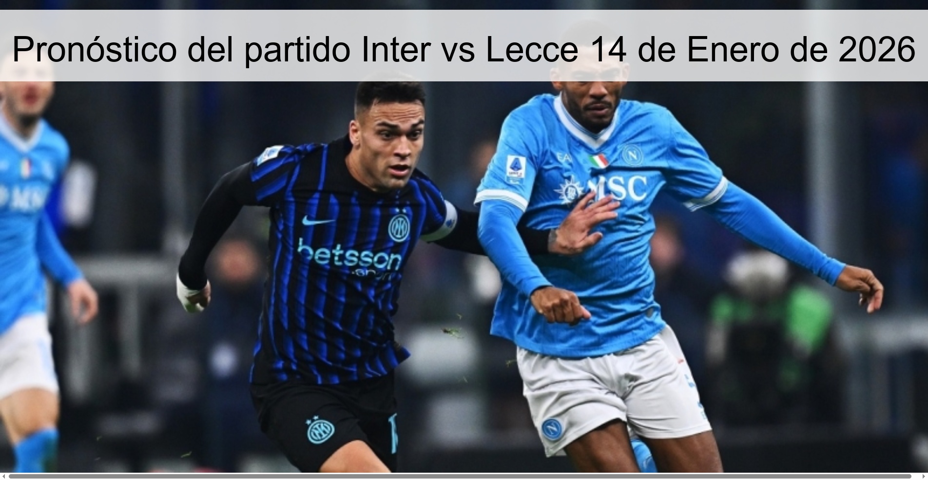 Pronóstico del partido Inter vs Lecce 14 de Enero de 2026