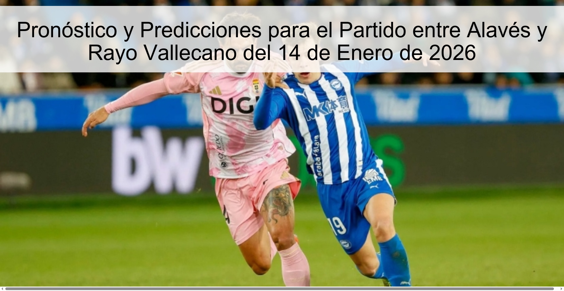 Pronóstico y Predicciones para el Partido entre Alavés y Rayo Vallecano del 14 de Enero de 2026