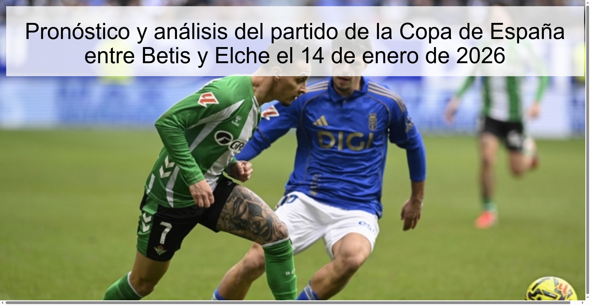 Pronóstico y análisis del partido de la Copa de España entre Betis y Elche el 14 de enero de 2026