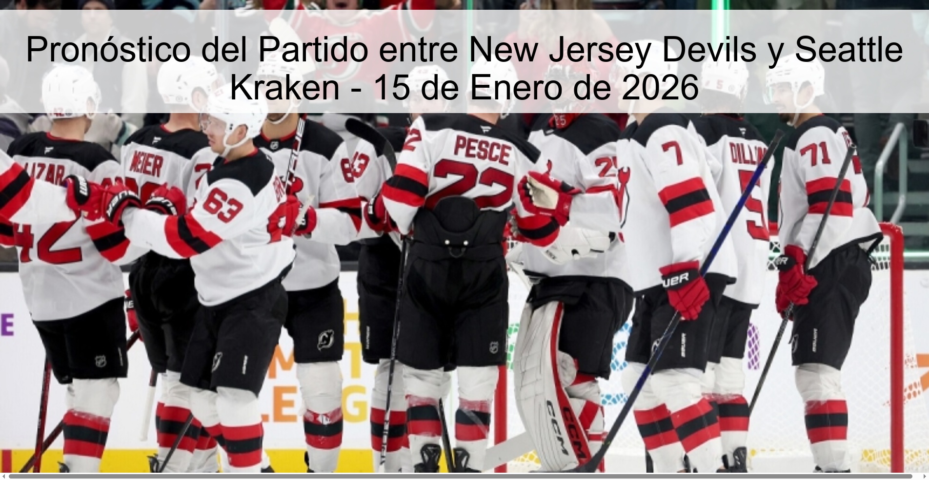 Pronóstico del Partido entre New Jersey Devils y Seattle Kraken – 15 de Enero de 2026