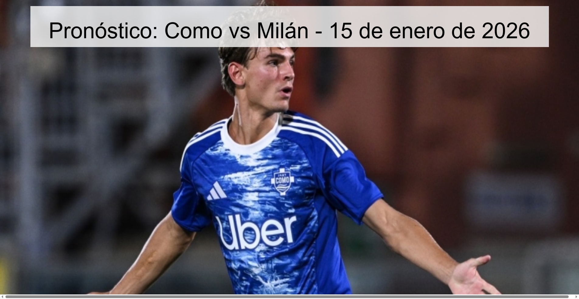 Pronóstico: Como vs Milán – 15 de enero de 2026
