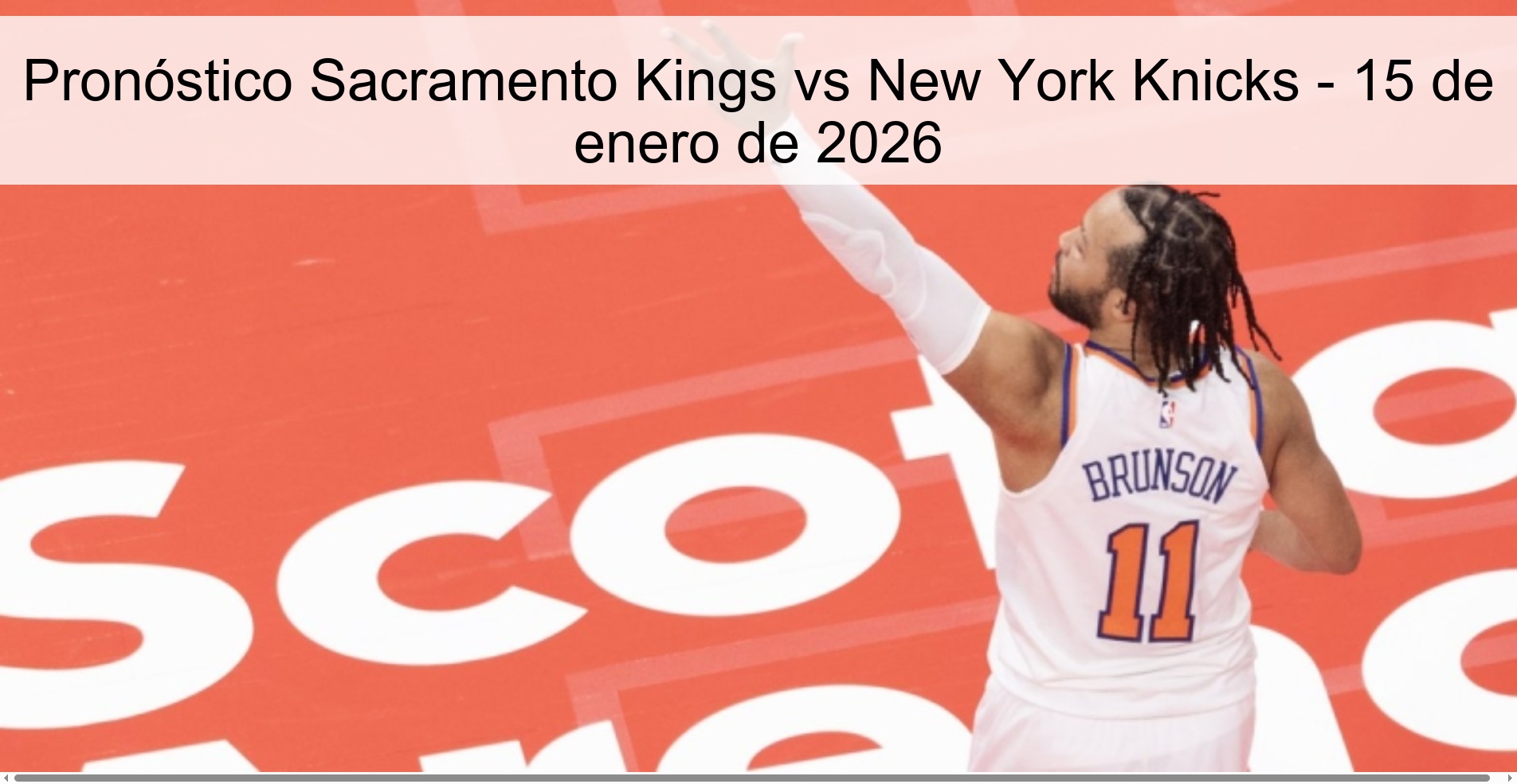 Pronóstico Sacramento Kings vs New York Knicks – 15 de enero de 2026