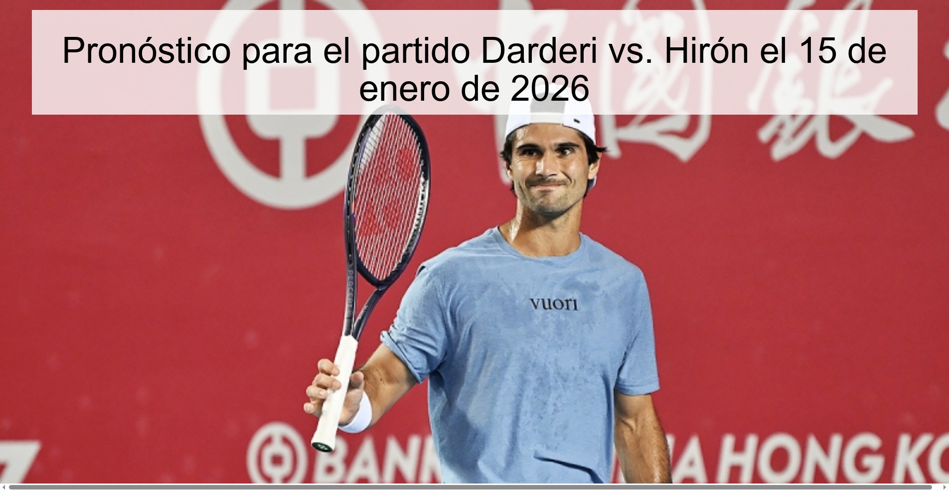 Pronóstico para el partido Darderi vs. Hirón el 15 de enero de 2026