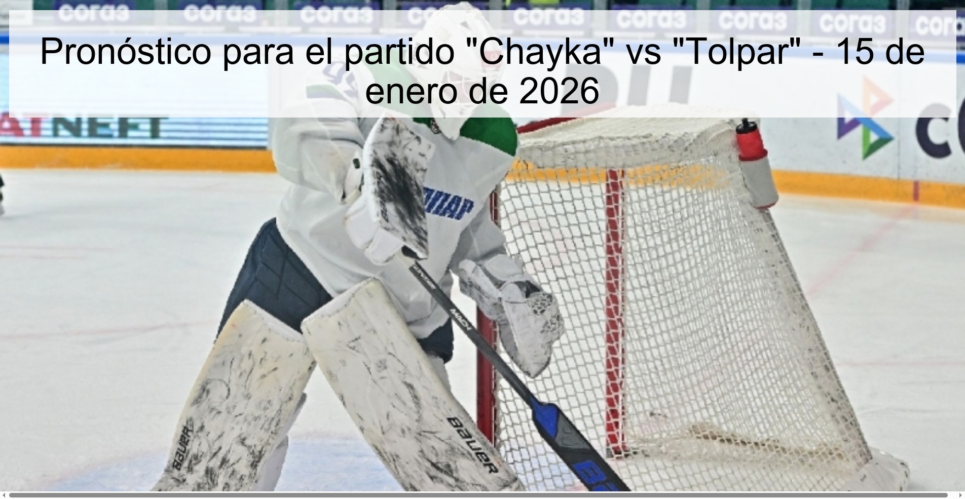 Pronóstico para el partido “Chayka” vs “Tolpar” – 15 de enero de 2026