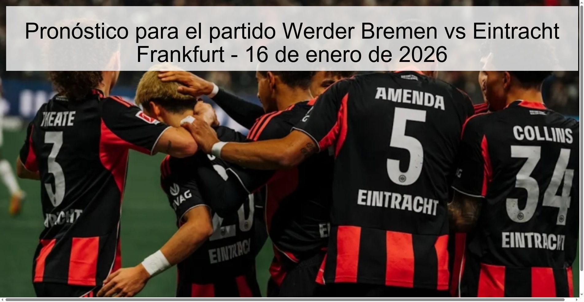Pronóstico para el partido Werder Bremen vs Eintracht Frankfurt – 16 de enero de 2026