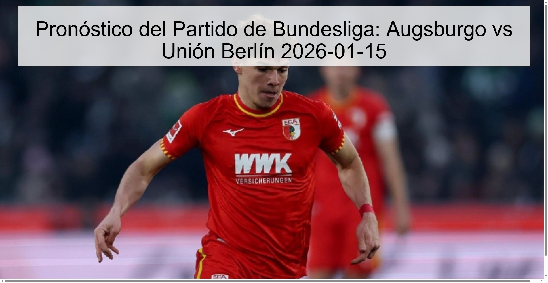 Pronóstico del Partido de Bundesliga: Augsburgo vs Unión Berlín 2026-01-15