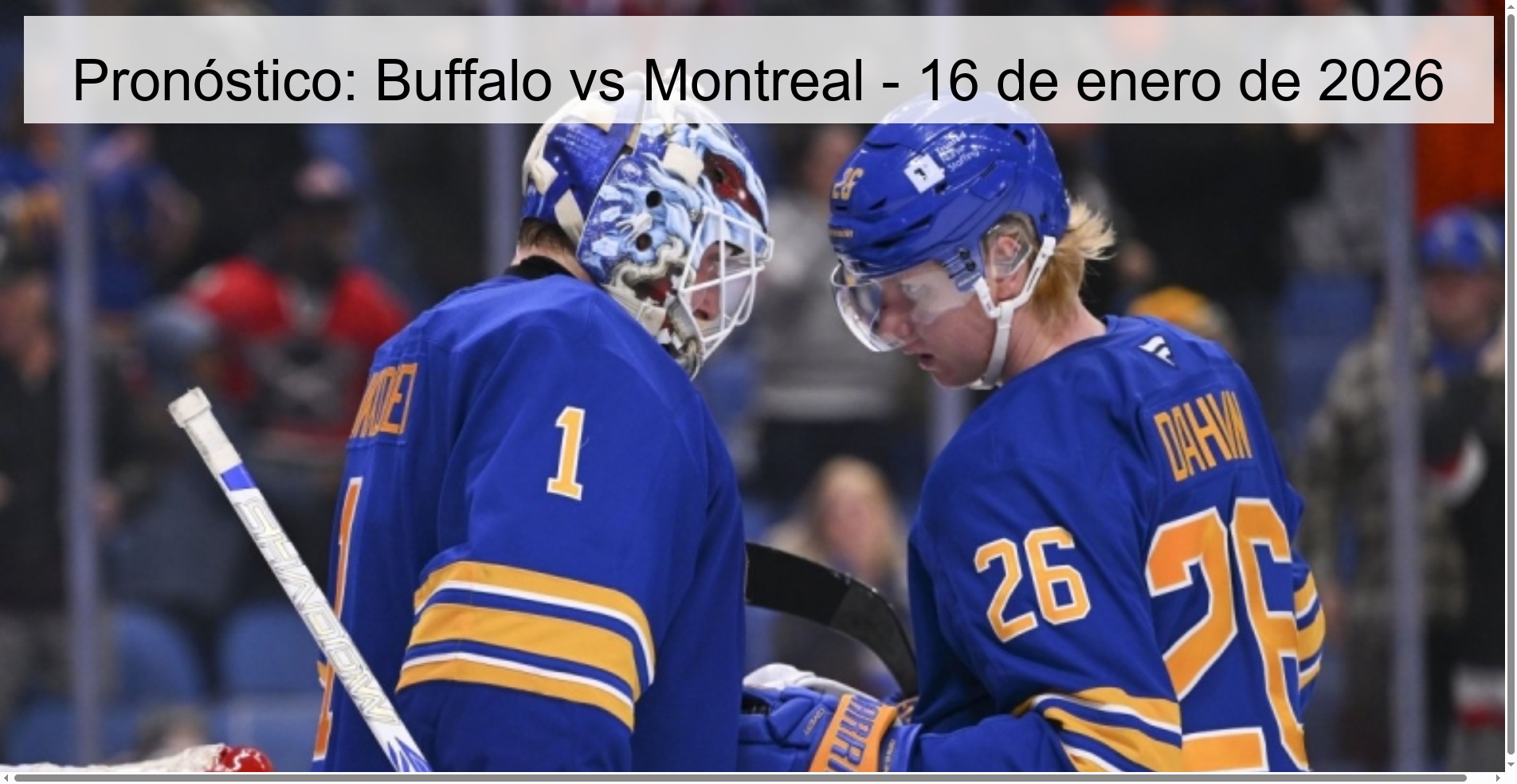 Pronóstico: Buffalo vs Montreal – 16 de enero de 2026