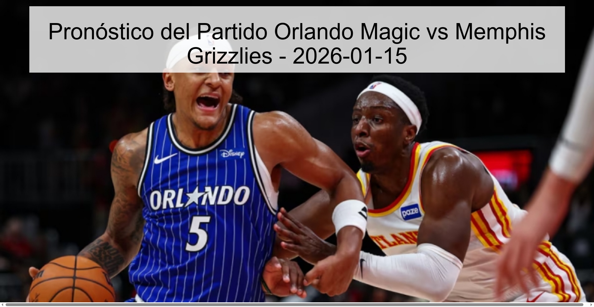 Pronóstico del Partido Orlando Magic vs Memphis Grizzlies – 2026-01-15