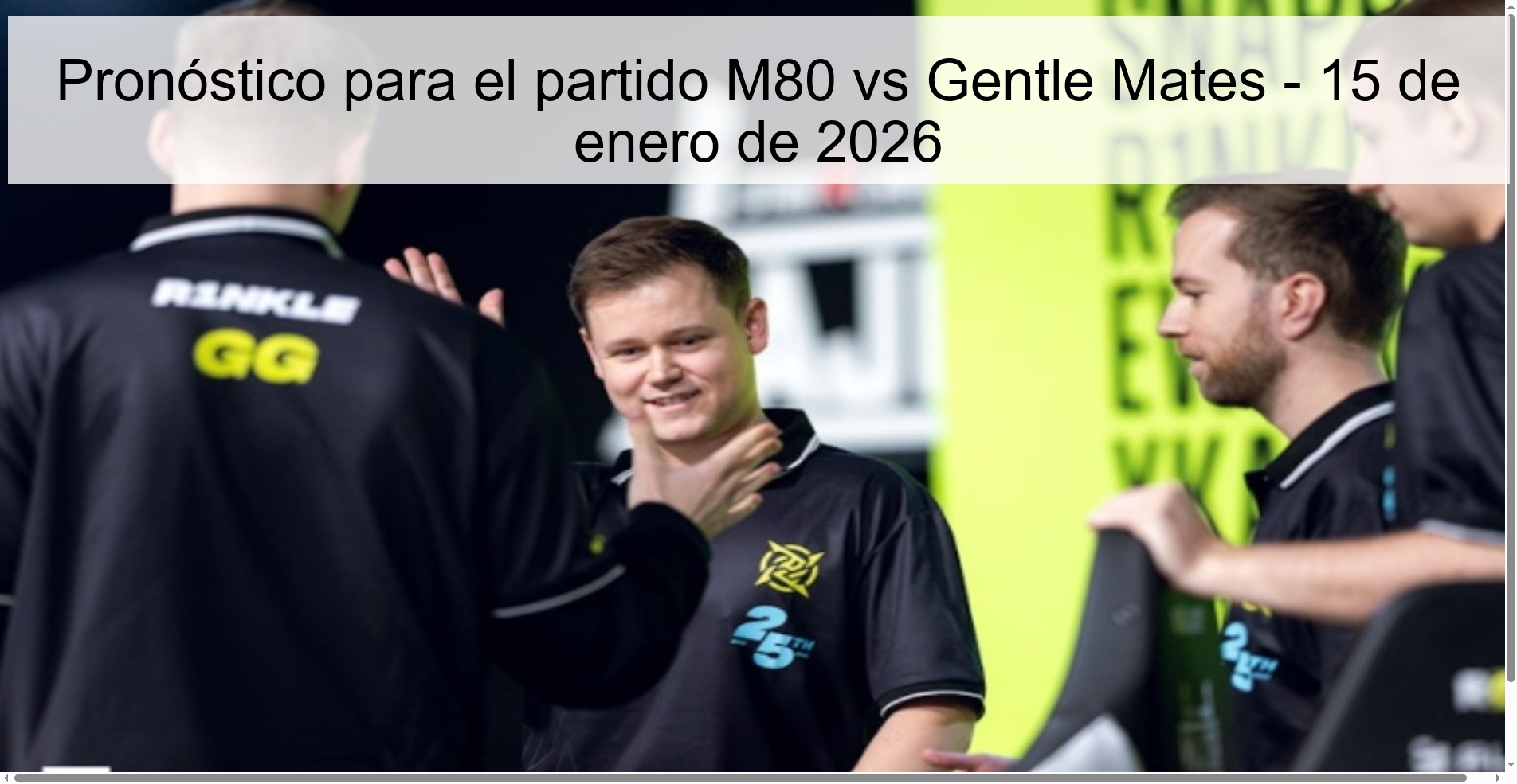 Pronóstico para el partido M80 vs Gentle Mates – 15 de enero de 2026