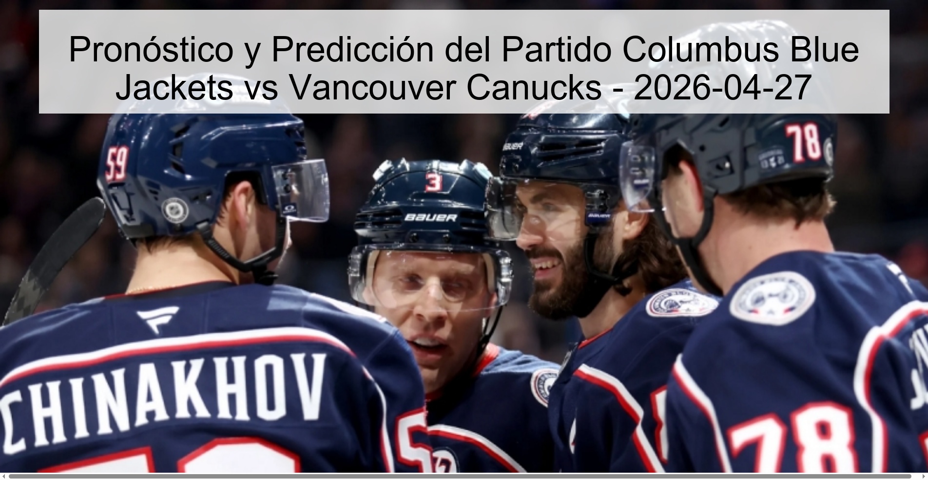 Pronóstico y Predicción del Partido Columbus Blue Jackets vs Vancouver Canucks – 2026-04-27