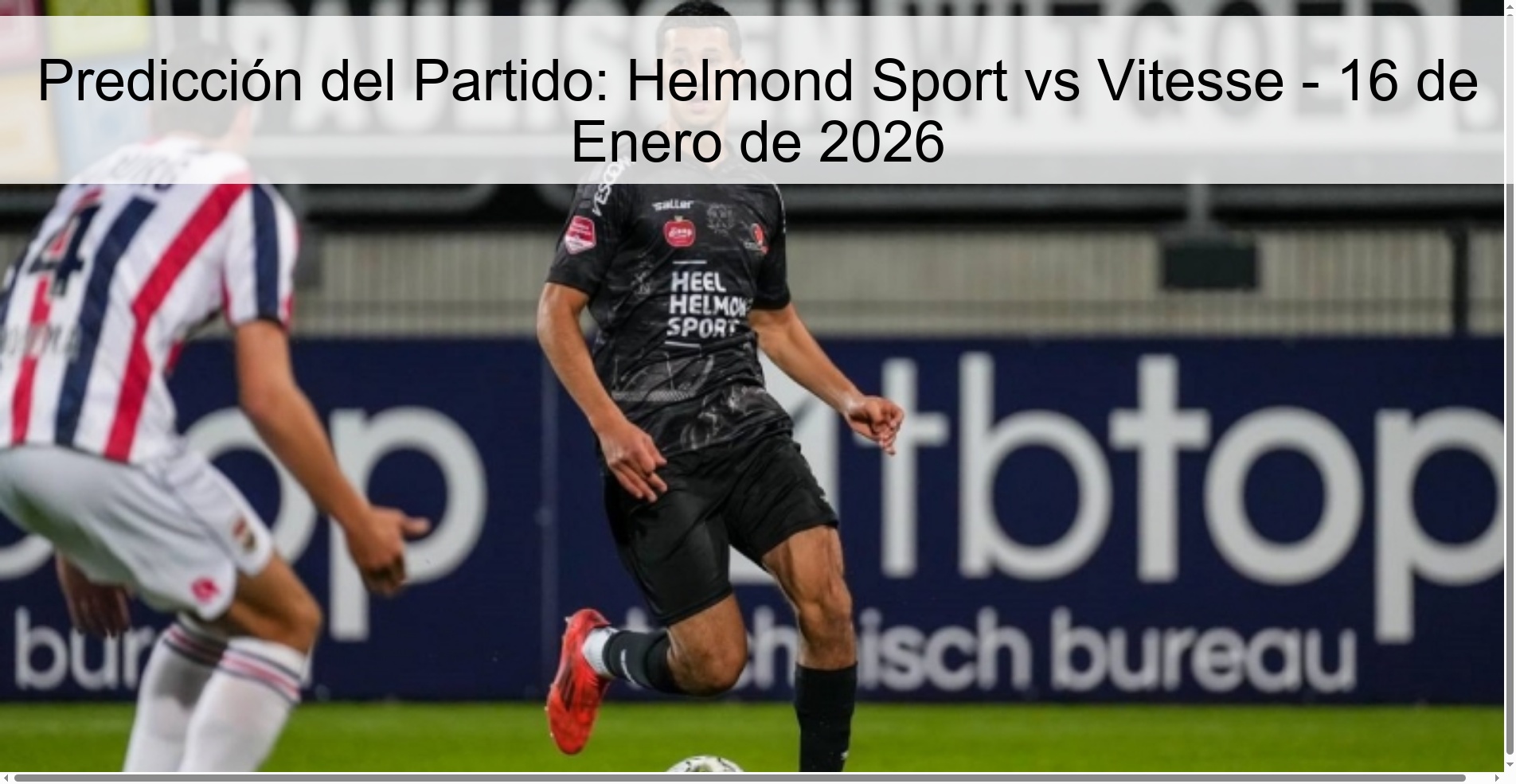 Predicción del Partido: Helmond Sport vs Vitesse – 16 de Enero de 2026