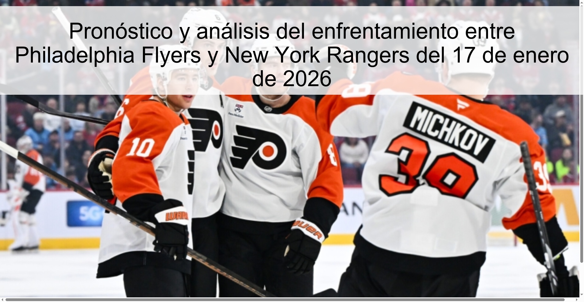 Pronóstico y análisis del enfrentamiento entre Philadelphia Flyers y New York Rangers del 17 de enero de 2026
