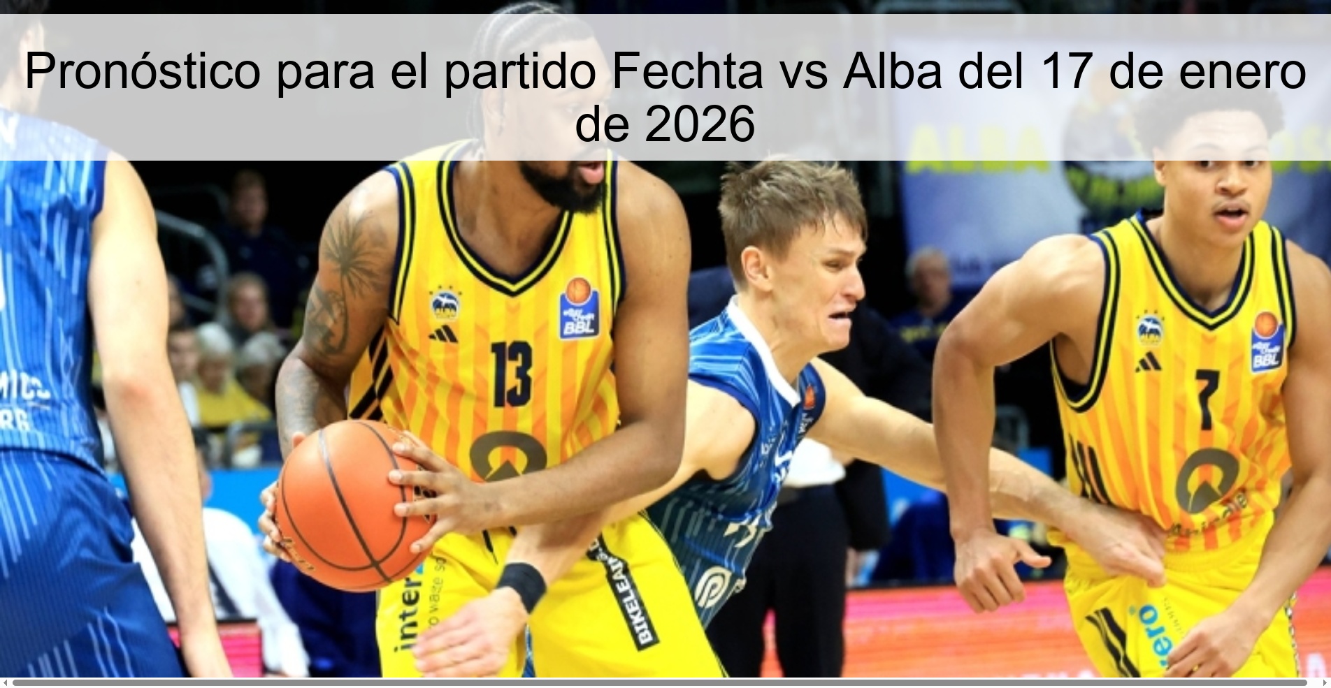 Pronóstico para el partido Fechta vs Alba del 17 de enero de 2026